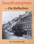 Book cover of Southampton - On Reflection by GADD, Eric Wyeth